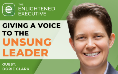 Giving a Voice to the Unsung Leader (feat. Dorie Clark)