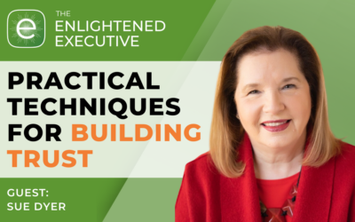 Practical Techniques for Building Trust (feat. Sue Dyer)