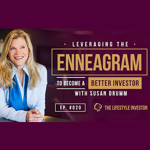 The Lifestyle Investor with Susan Drumm