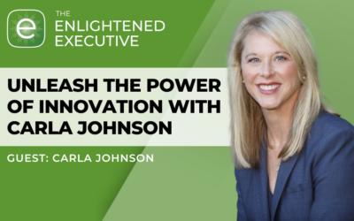 Unleash the Power of Innovation with Carla Johnson