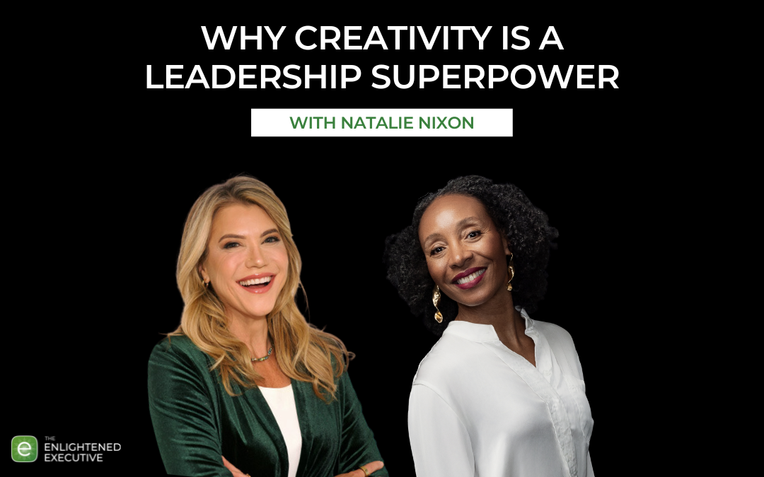 Why Creativity Is a Leadership Superpower