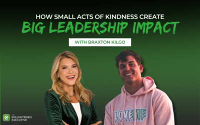 How Small Acts of Kindness Become a Leadership Movement